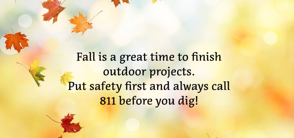Call 811 before you dig