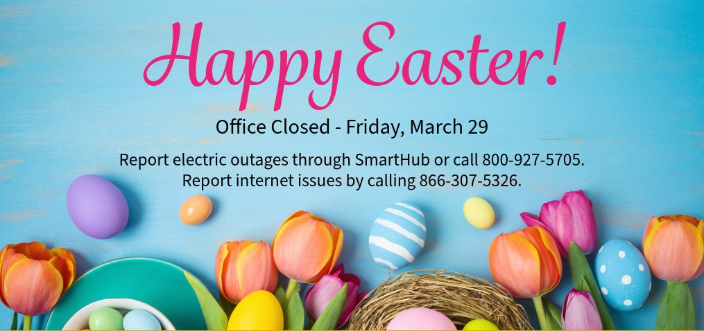 Happy Easter. Office Closed March 29.